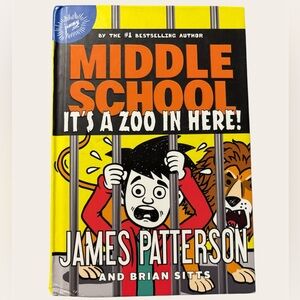 Middle School: It's a Zoo in Here! Hardcover Book